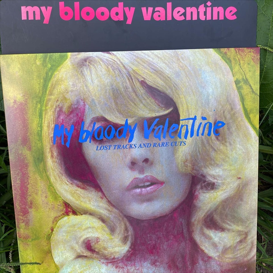 My Bloody Valentine - Lost Tracks and Rare Cuts