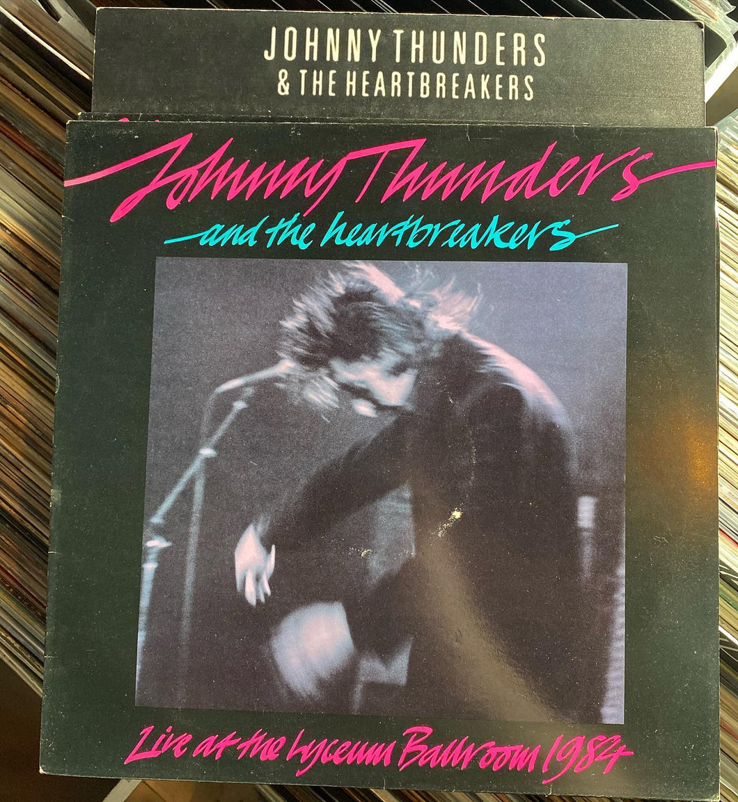 Johnny Thunders & the Heartbreakers - Live at the Lyceum Ballroom 1984