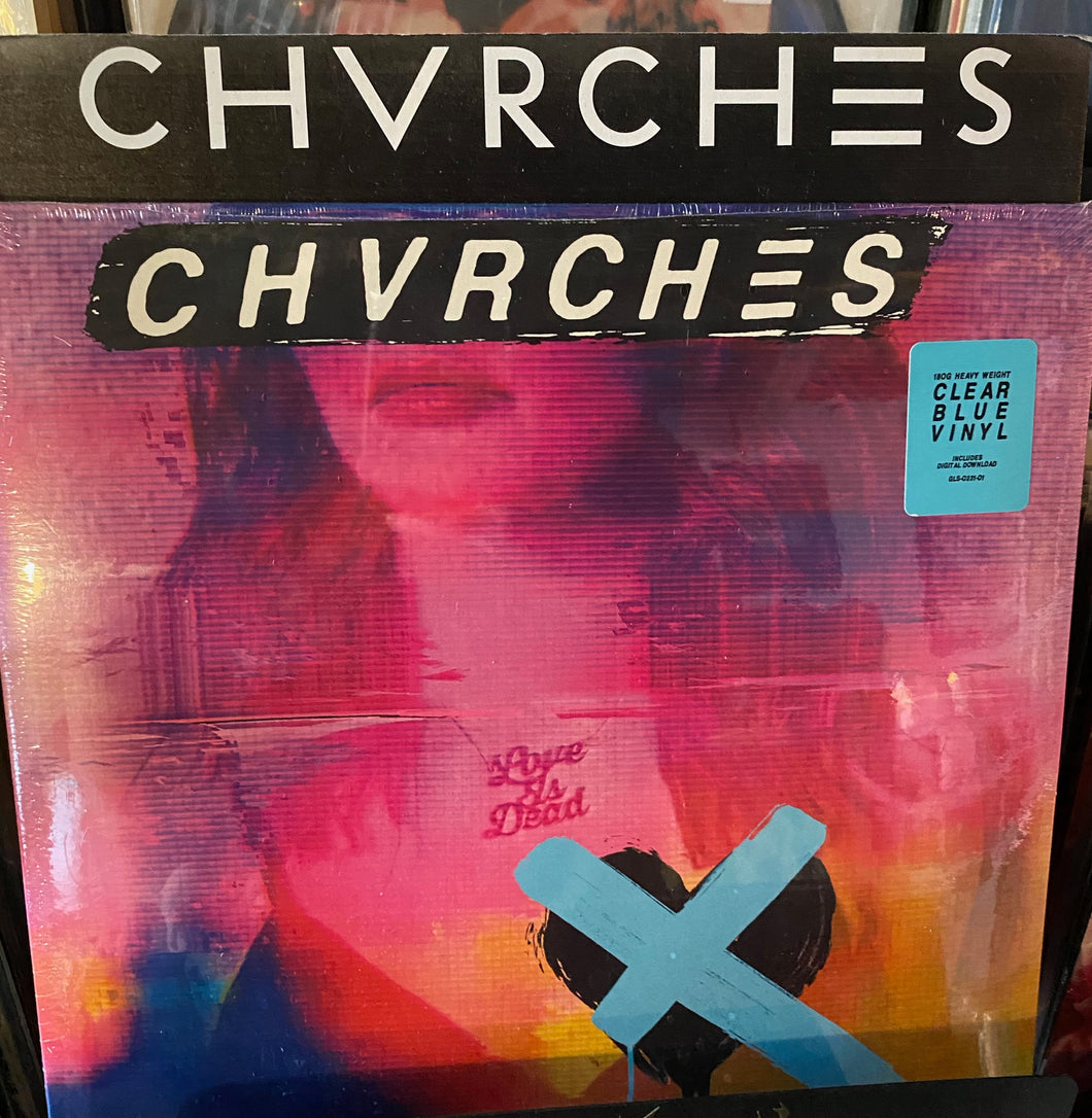 CHVRCHES - Love is Dead