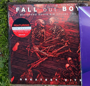 Fall Out Boy - Believers Never Die Volume 2