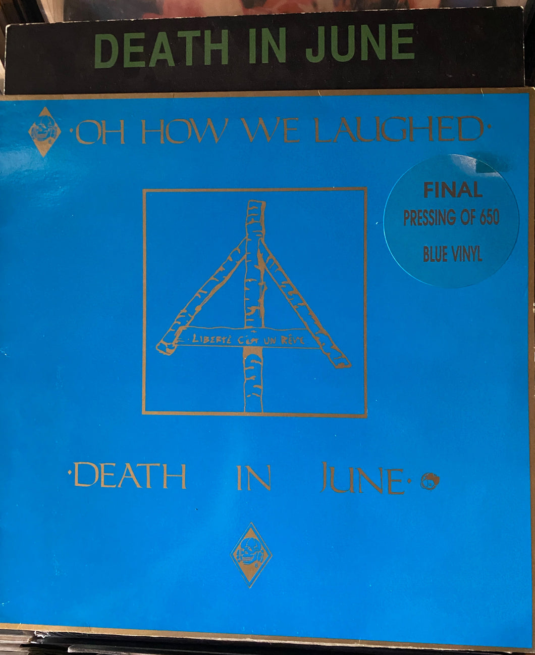 Death in June - Oh How We Laughed
