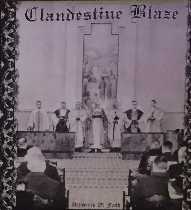 Clandestine Blaze - Deliverers of Faith