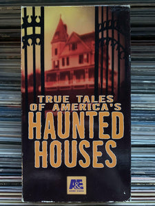 Haunted Houses - True Tale's of America's