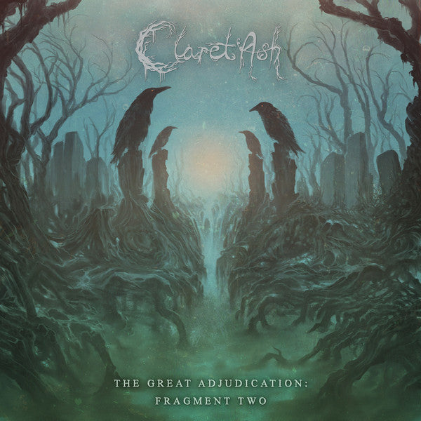 Claret Ash - The Great Adjudication: Fragment Two