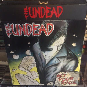 The Undead - Act Your Rage