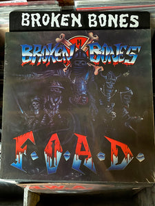 Broken Bones - F.O.A.D.